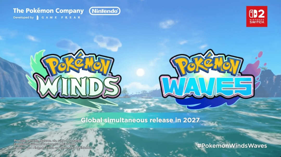 Pokémon Winds & Pokémon Waves are coming in 2027!